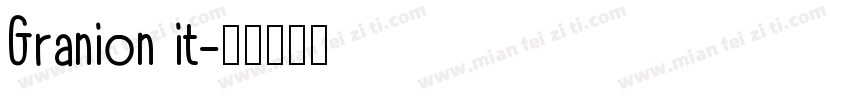 Granion it字体转换